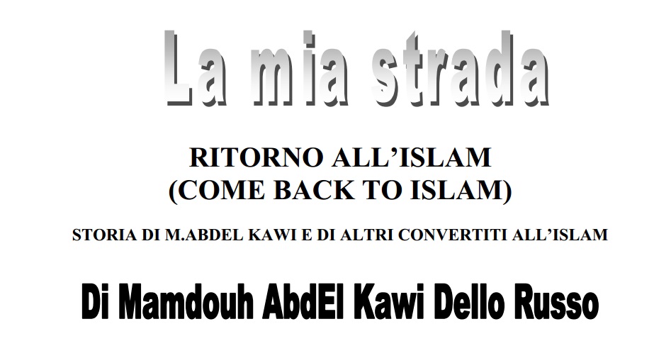 La mia strada RITORNO ALL’ISLAM